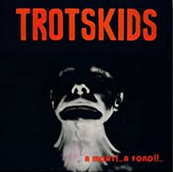 Trotskids : A Mort !... à Fond !!...